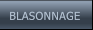 BLASONNAGE BLASONNAGE